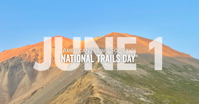 Host a National Trails Day Event - American Hiking Society